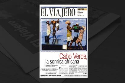 Cabo Verde en la portada de 'El Viajero' el 18 de julio de 1999.