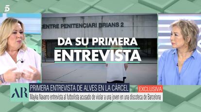 Mayka Navarro y Ana Rosa Quintana hablan sobre la entrevista de la primera a Dani Alves.