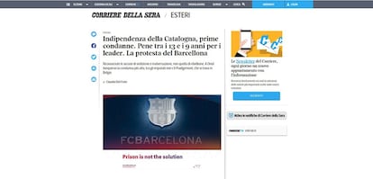 El diario milanés ‘Il Corriere della Sera’ destaca que se trata de las “primeras condenas” por la independencia de Cataluña y recuerda que el expresidente de la Generalitat, Carles Puigdemont, no se encontraba entre los procesados, debido a su huida a Bélgica.