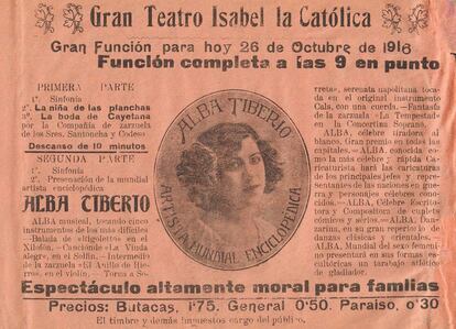 Curioso programa de mano sobre la actuación de la estrella Alba Tiberio en el Teatro Isabel la Católica en octubre de 1916. Entre sus virtudes, que toca "cinco instrumentos de los más difíciles" y que es una "célebre tiradora al blanco".