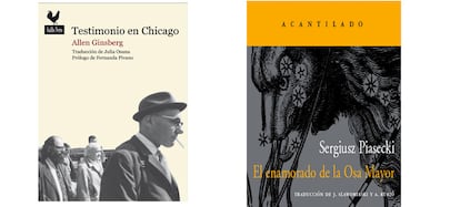 De izquierda a derecha, Testimonio en Chicago, de Allen Ginsberg. El enamorado de la Osa Mayor, de Sergiusz Piasecki