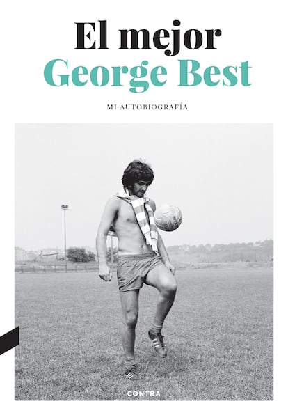 Portada del libro 'El mejor', de George Best