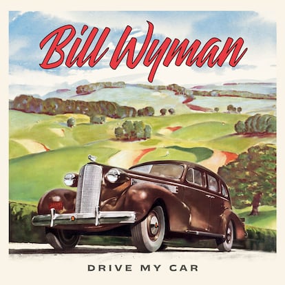 Cover of the album 'Drive My Car', by Bill Wyman. 