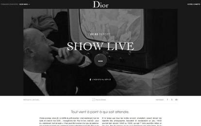 Dior es la marca de lujo que más seguidores tiene en Facebook (más de siete millones). Para alargar este éxito digital, la compañía ha creado una revista on-line Diormag.com y, por primera vez, ha emitido hoy el desfile en 'streaming'.