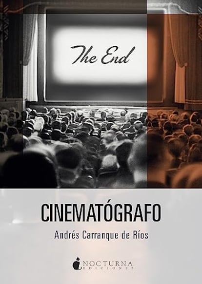 Portada de 'Cinematógrafo', de Andrés Carranque de Ríos.