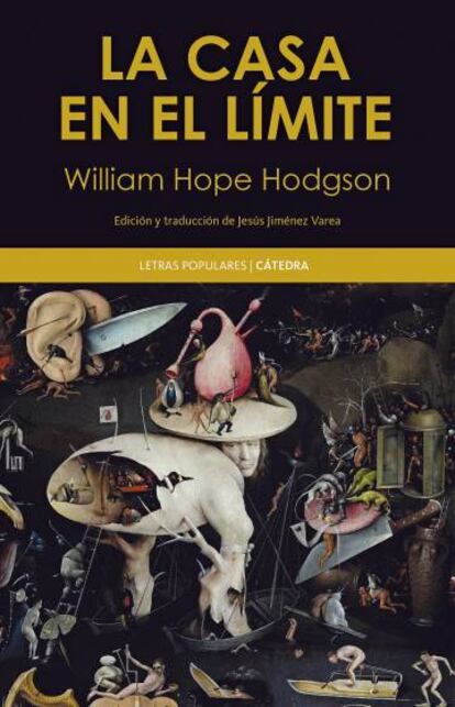 'La casa en el límite', de William Hope Hodgson.
