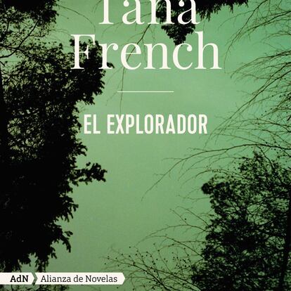 portada 'El explorador', TANA FRENCH. EDITORIAL ALIANZA DE NOVELAS