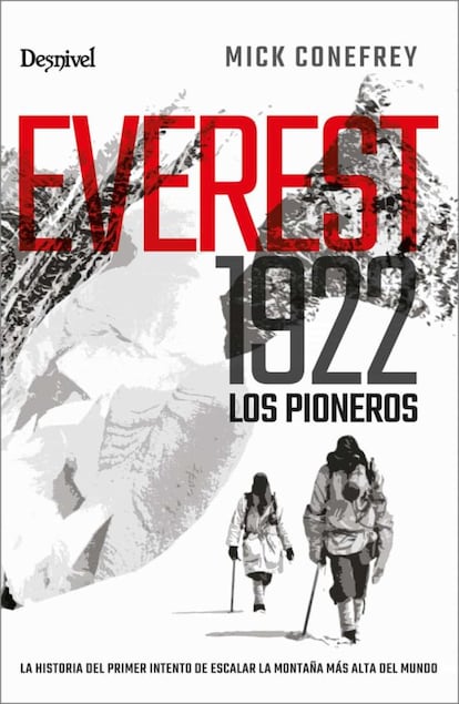 Portada del libro 'Everest 1922. Los Pioneros', de Mick Conefrey.