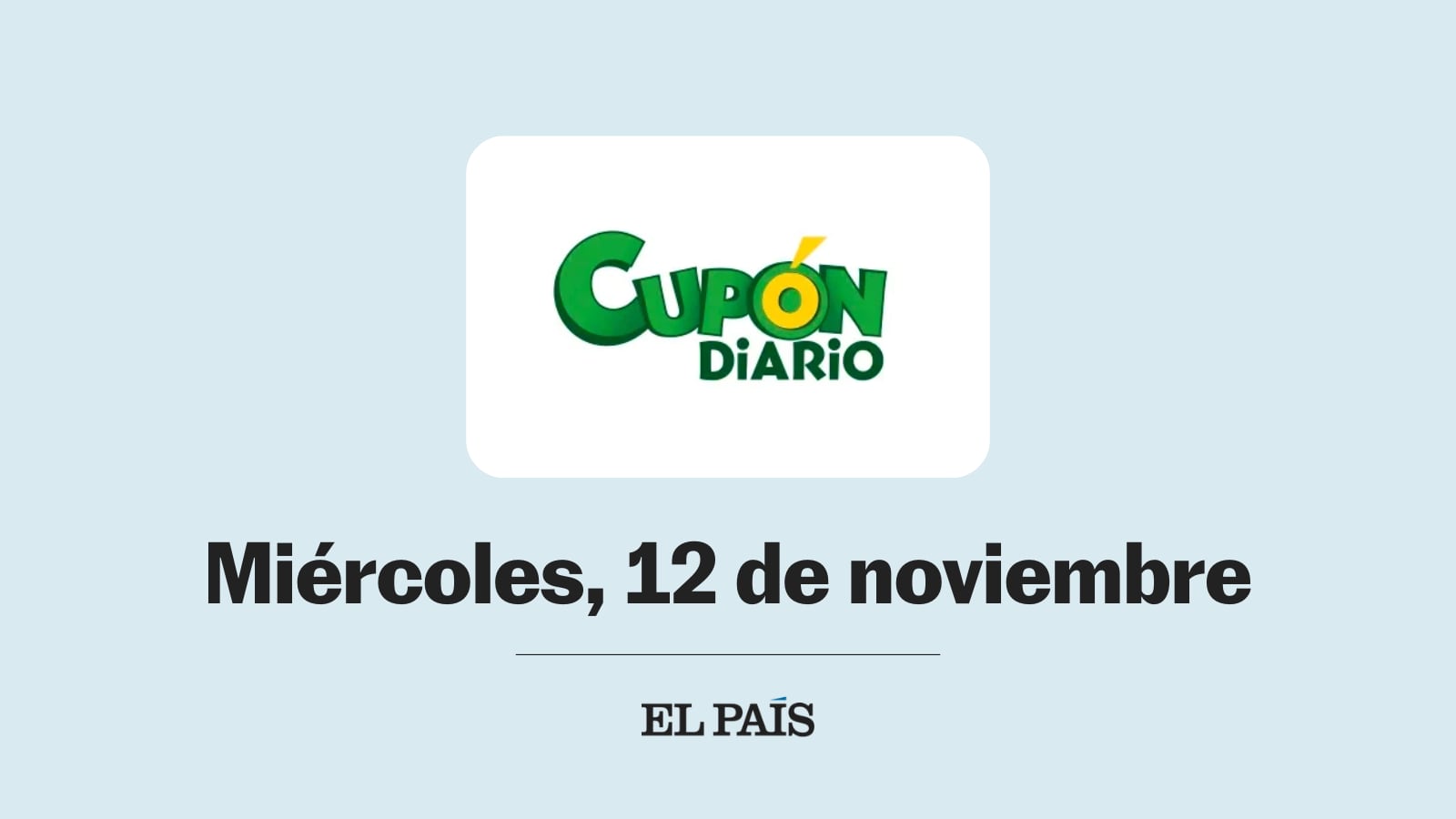 Cupón diario de la ONCE: comprobar sorteo del miércoles 12 de noviembre