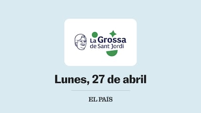 Grossa de Sant Jordi comprobar números premiados del sorteo celebrado el lunes 27 de abril de 2026