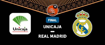 Final de la Copa del Rey de baloncesto entre el Unicaja y el Real Madrid
