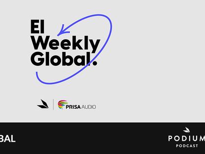 Presentación del podcast  de PRISA Audio 'El Weekly Global'.