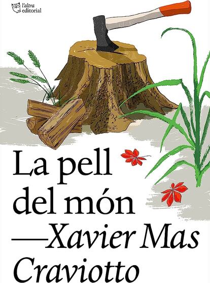 La pell del món, de Xavier Mas Craviotto.