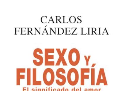Sexo, amor y libertad: los libros de filosofía del otoño