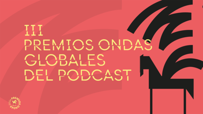 La tercera entrega de los Premios Ondas Globales del Podcast tendrá lugar el 19 de junio en Madrid.