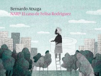 NARP. El caso de Felisa Rodríguez