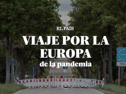Viaje por la Europa de la pandemia