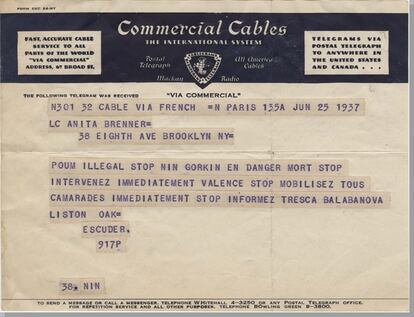 Telegrama de José Escuder a Anita Brenner, el 25 de junio de 1937, donde informa de la ilegalización del POUM y del peligro que corren sus líderes Nin y Gorkin.
