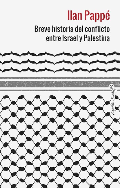 Portada de 'Breve historia del conflicto entre Israel y Palestina', de Ilan Pappé