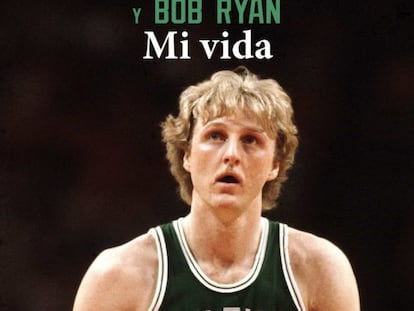 Portada del libro autobiográfico de Larry Bird.