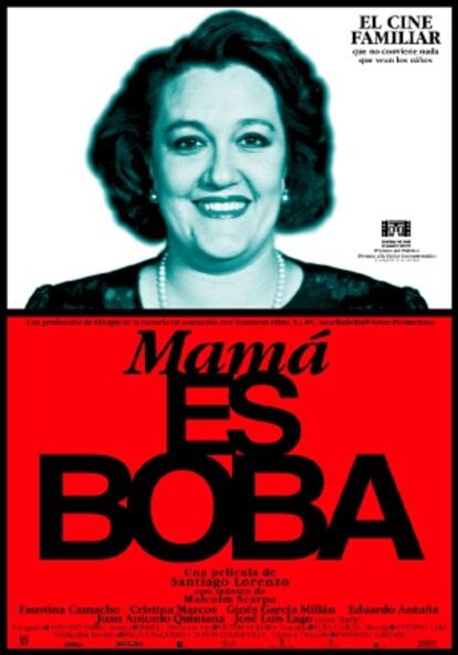 Cartel de la película de 'Mamá es boba'.