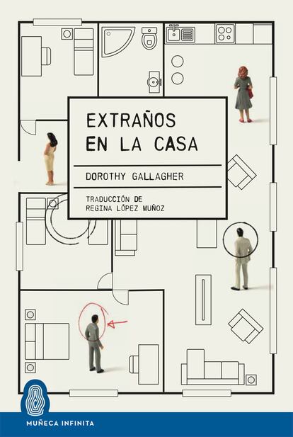 Portada de 'Extraños en la casa', de Dorothy Gallagher. EDITORIAL MUÑECA INFINITA
