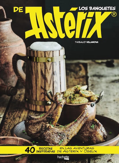 Portada de Los banquetes de Astérix, de Thibaud Villanova (Hachette Héroes, Grupo Anaya).