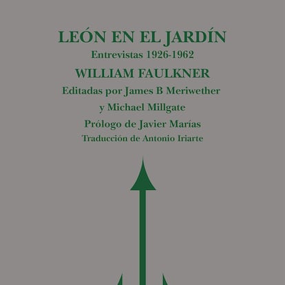 'León en el jardín. Entrevistas 1926-1962', WILLIAM FAULKNER. EDITORIAL REINO DE REDONDA