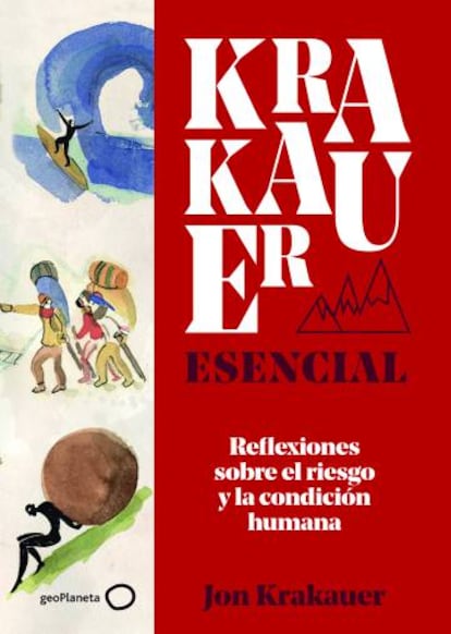 Portada del libro publicado por la editorial GeoPlaneta: "Krakauer esencial".