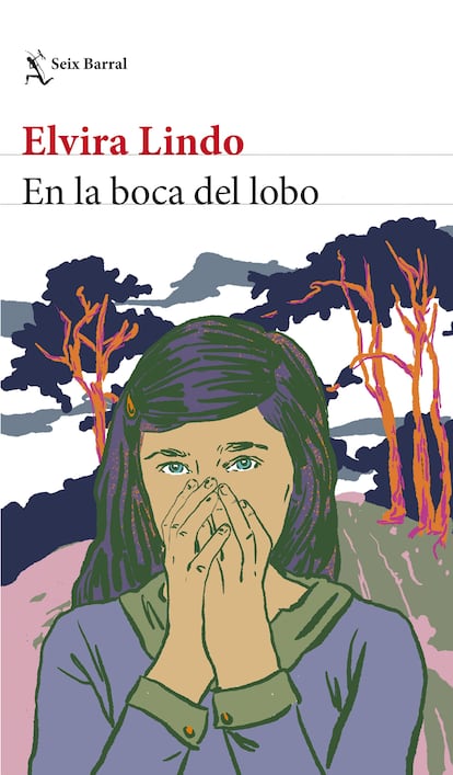 Portada de 'En la boca del lobo', de Elvira Lindo. EDITORIAL SEIX BARRAL