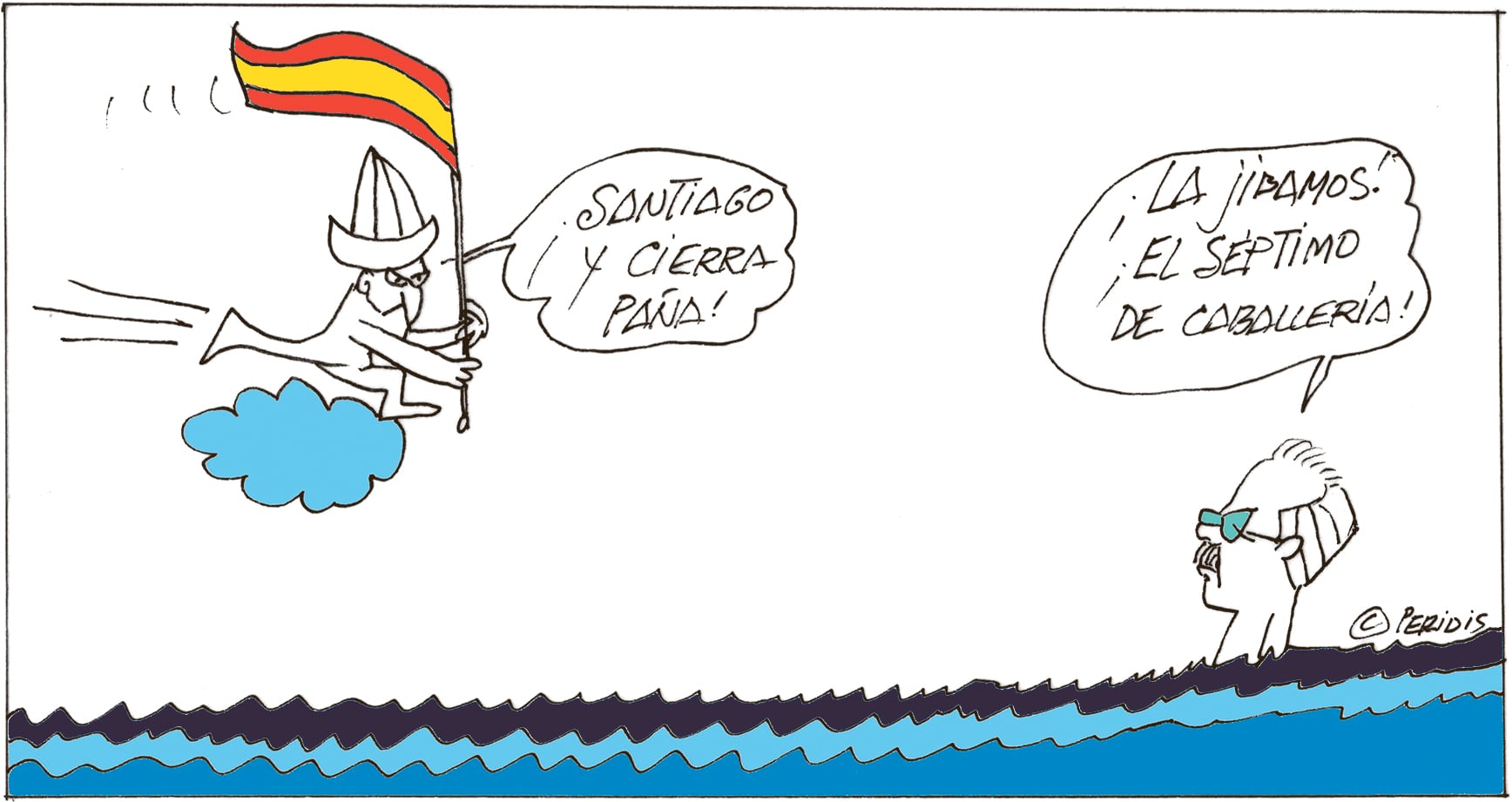 Peridis: ¡Santiago y cierra, Paña!