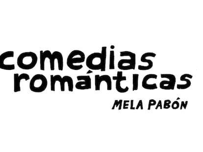 Mela Pabón: Comedias románticas