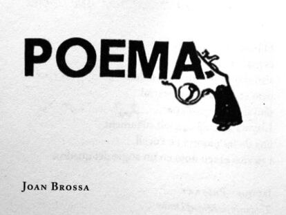 Un poema visual de Joan Brossa, incluido en la selecci&oacute;n del libro. 
