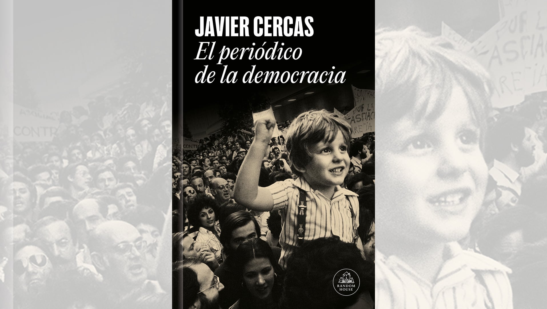 Portada del libro de Javier Cercas 'El periódico de la democracia'.