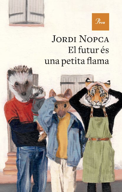 'El futur s una petita flama' de
Jordi Nopca