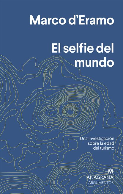Portada de 'El selfie del mundo', de Marco d'Eramo.