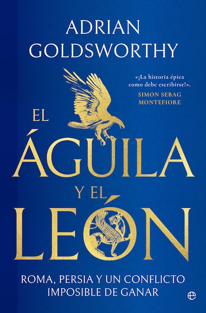 Portada de 'El águila y el león', de Adrian Goldsworthy