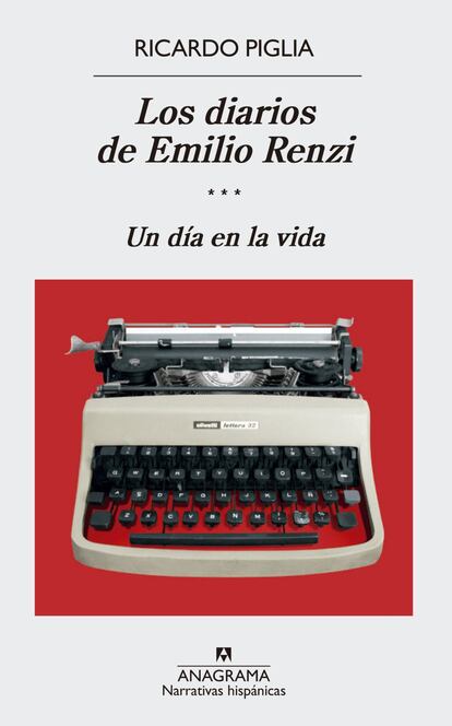 LOS DIARIOS DE EMILIO RENZI III (Anagrama). Ricardo Piglia. Un año más, y por tercero consecutivo, 'Los diarios de Emilio Renzi', de Ricardo Piglia, se cuelan entre los “libros del año” de Babelia. Culmina así una de las obras más radicalmente singulares de la literatura en español y lo hace en un doble sentido: finaliza, pero también alcanza su punto más alto. Piglia (quien siempre bromeó con la posibilidad de que su mejor obra fuera la secreta, estos Diarios) revisita en esta última entrega la dictadura argentina, se extiende hasta el presente, ofrece visiones de la excepcional inteligencia que produjo la literatura argentina más relevante de las últimas décadas. Por PATRICIO PRON