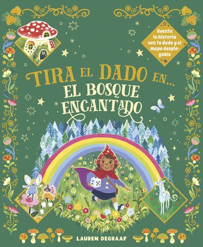 Portada de 'Tira el dado en.. el bosque encantado', de Lauren Degraaf