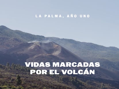 La Palma, año uno: Vidas marcadas por el volcán