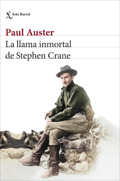 portada 'La llama inmortal de Stephen Crane', PAUL AUSTER. EDITORIAL SEIX BARRAL