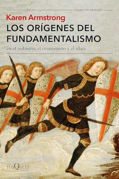 Portada de 'Los orígenes del fundamentalismo en el judaísmo, el cristianismo y el islam', de Karen Armstrong.