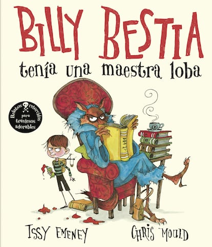 Portada de 'billy Bestia tenía una maestra loba', de Issy Emeney y Crhis Mould