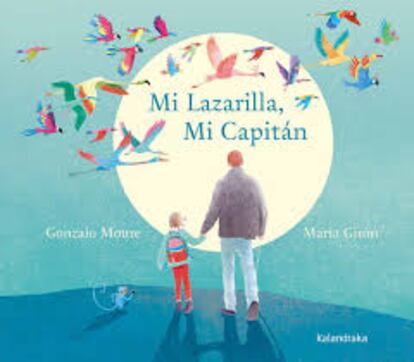 Portada de 'Mi Lazarilla, Mi Capitán'.