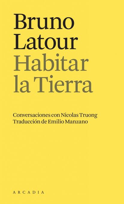 Portada de 'Habitar la Tierra', de Bruno Latour.