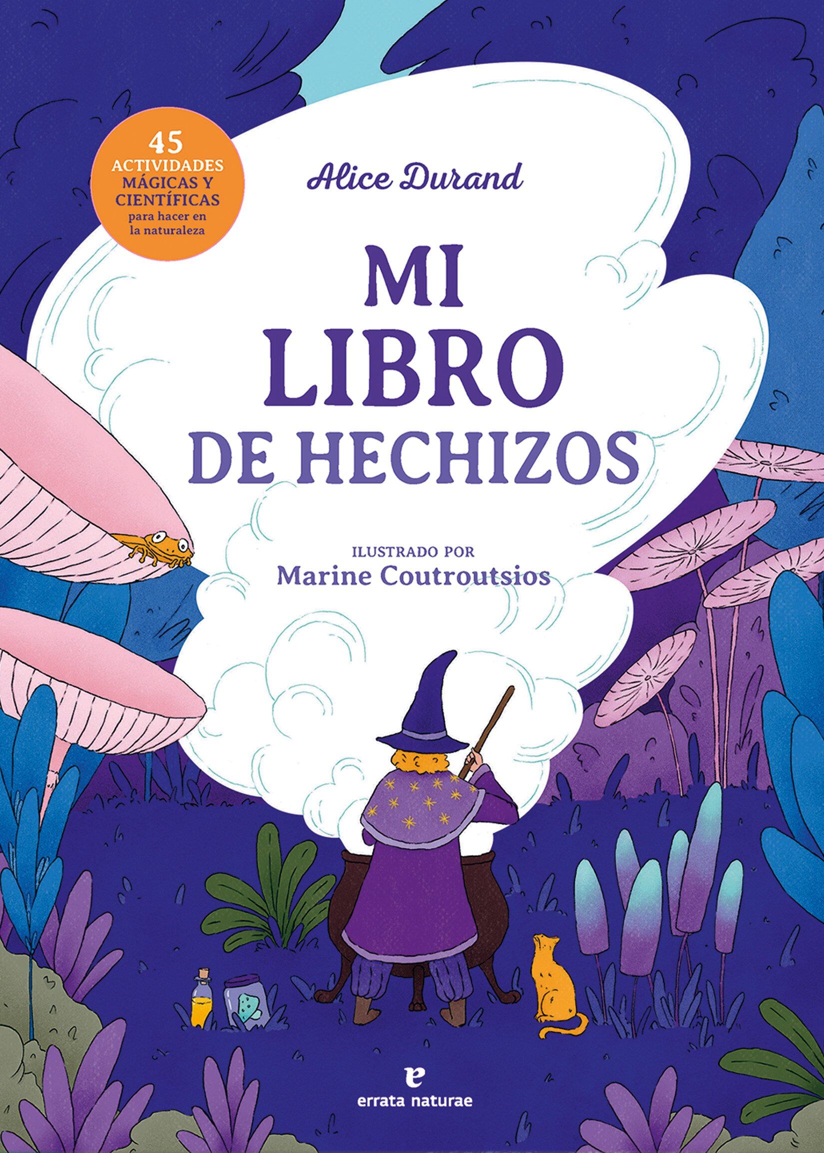 Portada de 'Mi libro de hechizos', de Alice Durand