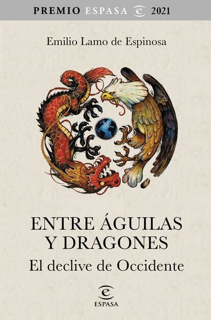Portada de 'Entre águilas y dragones', de Emilio Lamo de Espinosa.