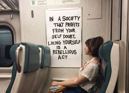"En una sociedad que se aprovecha de tus dudas, gustarte a ti mismo es un acto de rebeldía"