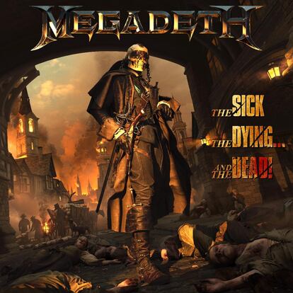 Megadeth, ‘The Sick, The Dying… And The Dead!’
