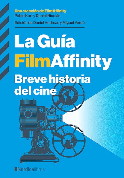 portada libro 'La Guía FilmAffinity, Breve historia del cine'. Varios autores. Editorial Nórdica Libros